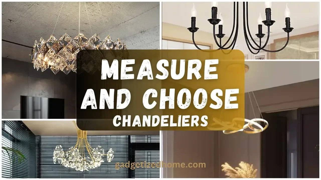 How To Measure And Choose The Perfect Chandelier Size For Any Room inside