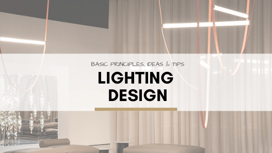 Lighting Design: Basic Principles, Ideas, And Tips pertaining to Lighting Design Principles that Enhance Your Interior