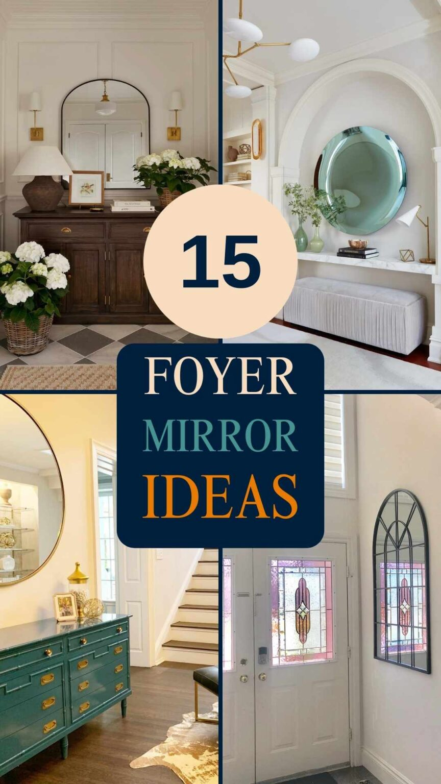 15 Foyer Mirror Ideas To Elevate Your Entryway inside Designing with Mirrors Elevating Your Space with the Right Piece