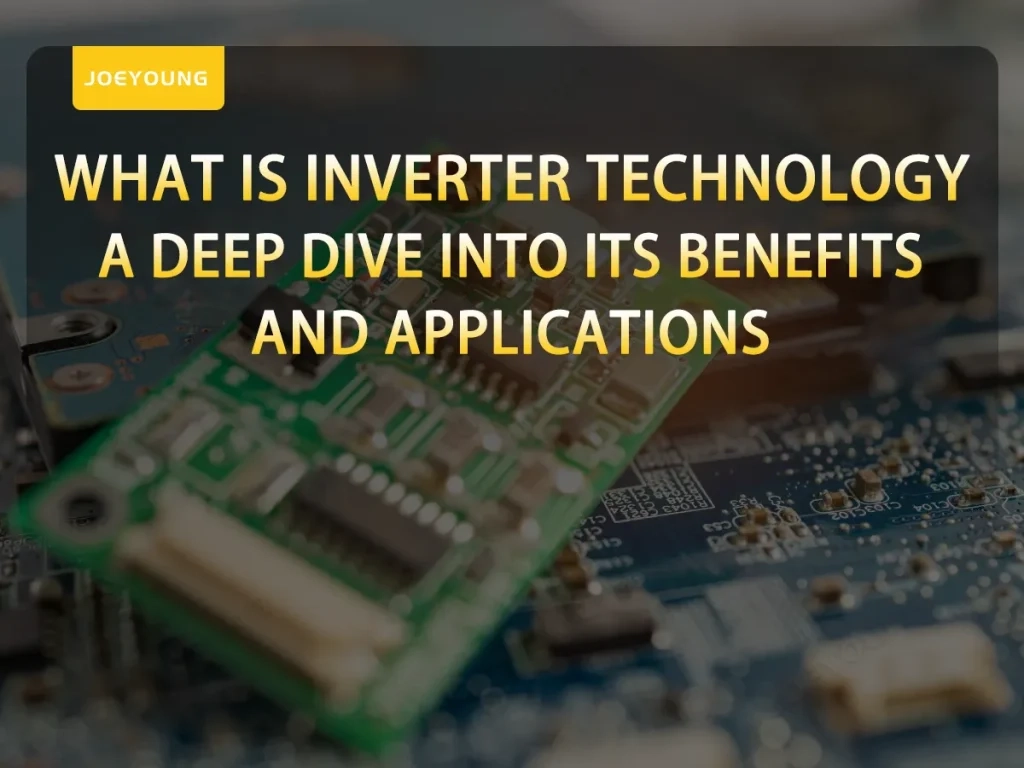 What Is Inverter Technology? A Deep Dive Into Its Benefits And ... with regard to