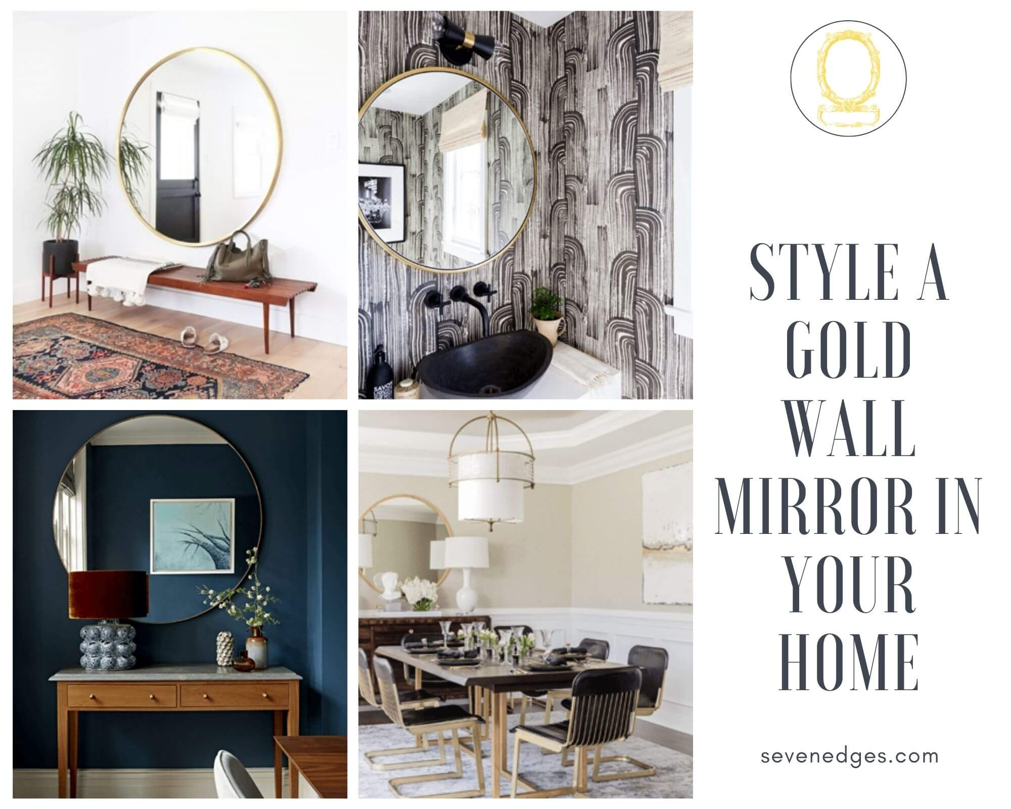 3 Ways To Style A Gold Wall Mirror In Your Room - Sevenedges in