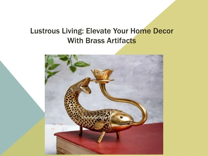 Ppt - Lustrous Living: Elevate Your Home Decor With Brass Artifacts ... inside