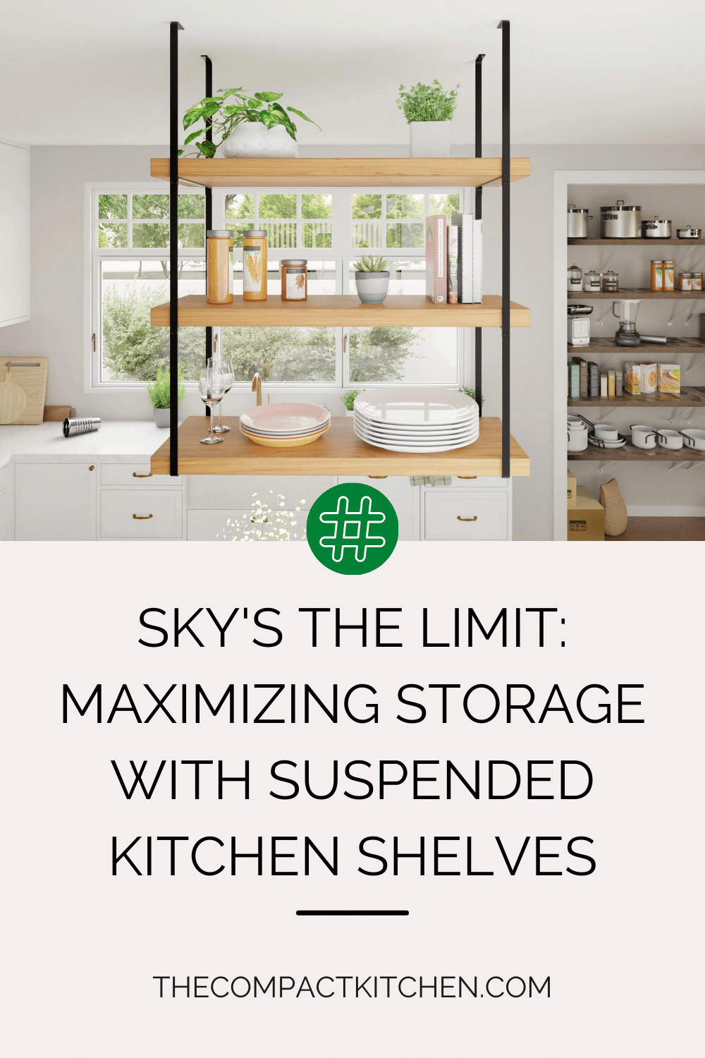 Sky's The Limit: Maximizing Storage With Suspended Kitchen Shelves ... pertaining to Expert Insights on Installing and Maximizing Your 8x24 Rectangular Shelf