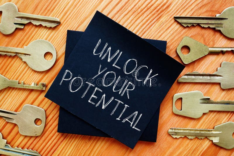 Unlock Your Potential Is Shown Using The Text And Photo Of Keys Stock ... pertaining to