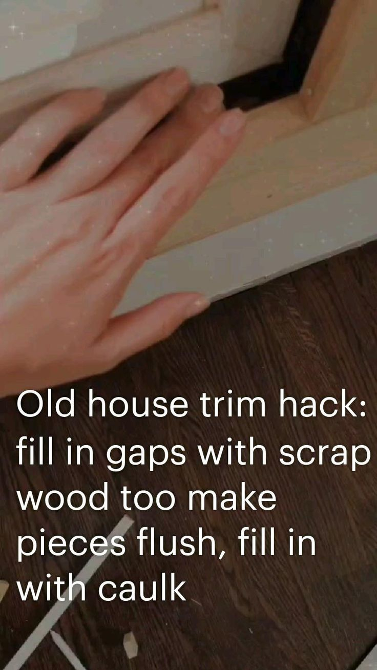 Old House Trim Hack: Fill In Gaps With Scrap Wood Too Make Pieces Flush ... for How To Choose Caulk Or Wood Filler For Painted Trim
